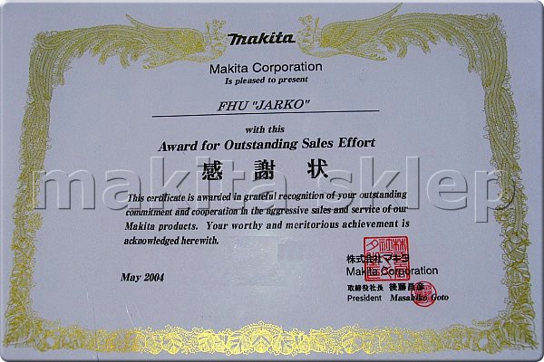 Certyfikat firmy Makita 2004 dla naszej firmy. (kliknij aby powiększyć)